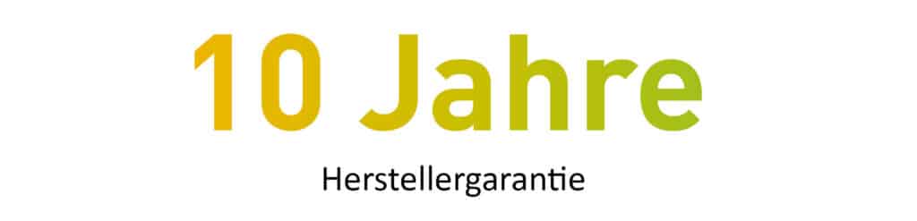 10 Jahre Herstellergarantie